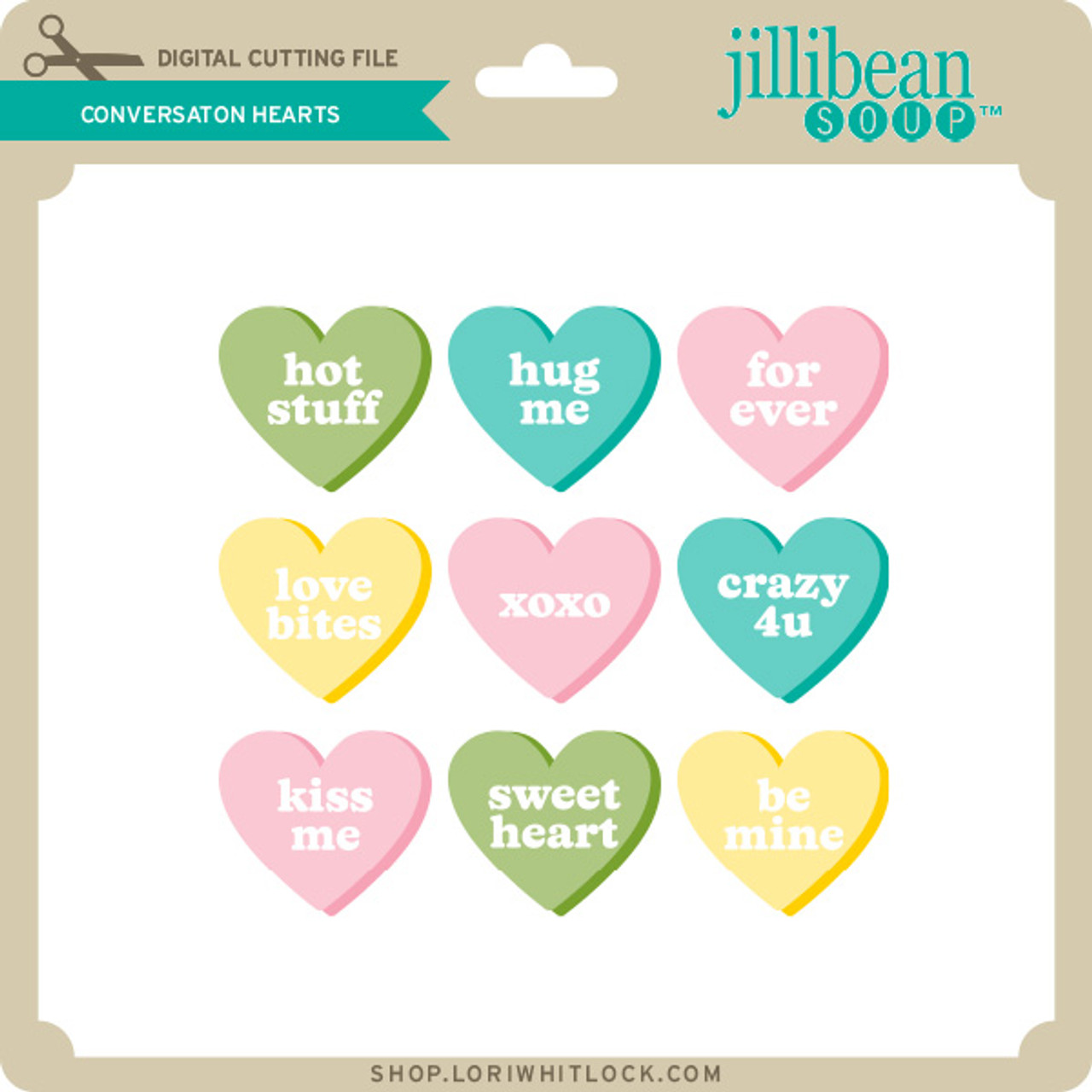 Conversation Hearts - Lori Whitlock's SVG Shop